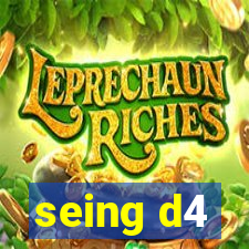 seing d4